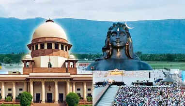 ஈஷா மையம் மீதான வழக்கை விசாரிக்க முகாந்திரம் இல்லை.. ஆனால் நிலுவை வழக்குகள்..!! - உச்சநீதிமன்றம்..