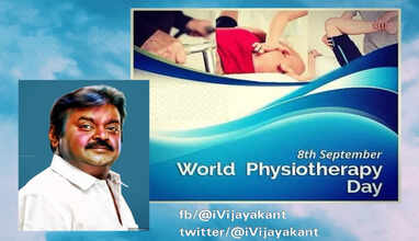 உலக பிசியோதெரபி தினம்- விஜயகாந்த், சசிகலா வாழ்த்து