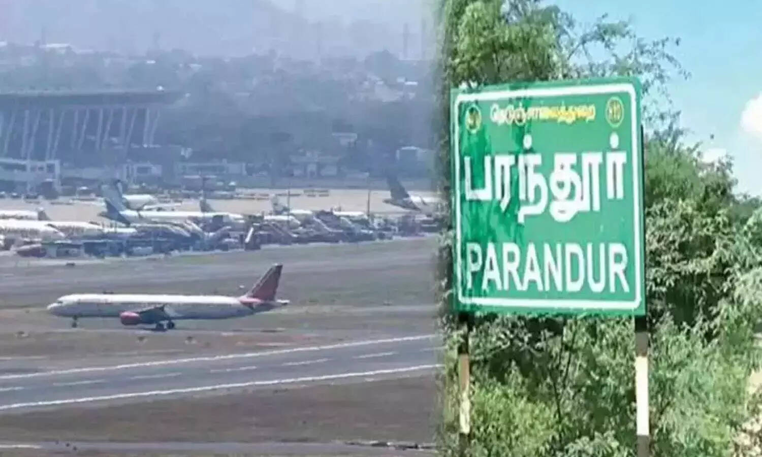 பரந்துார் புது விமான நிலைய பணிகள் நிறுத்தம்- 'சிட்காட்' தொழிற்பூங்கா அமைக்க தமிழக அரசு திட்டம்